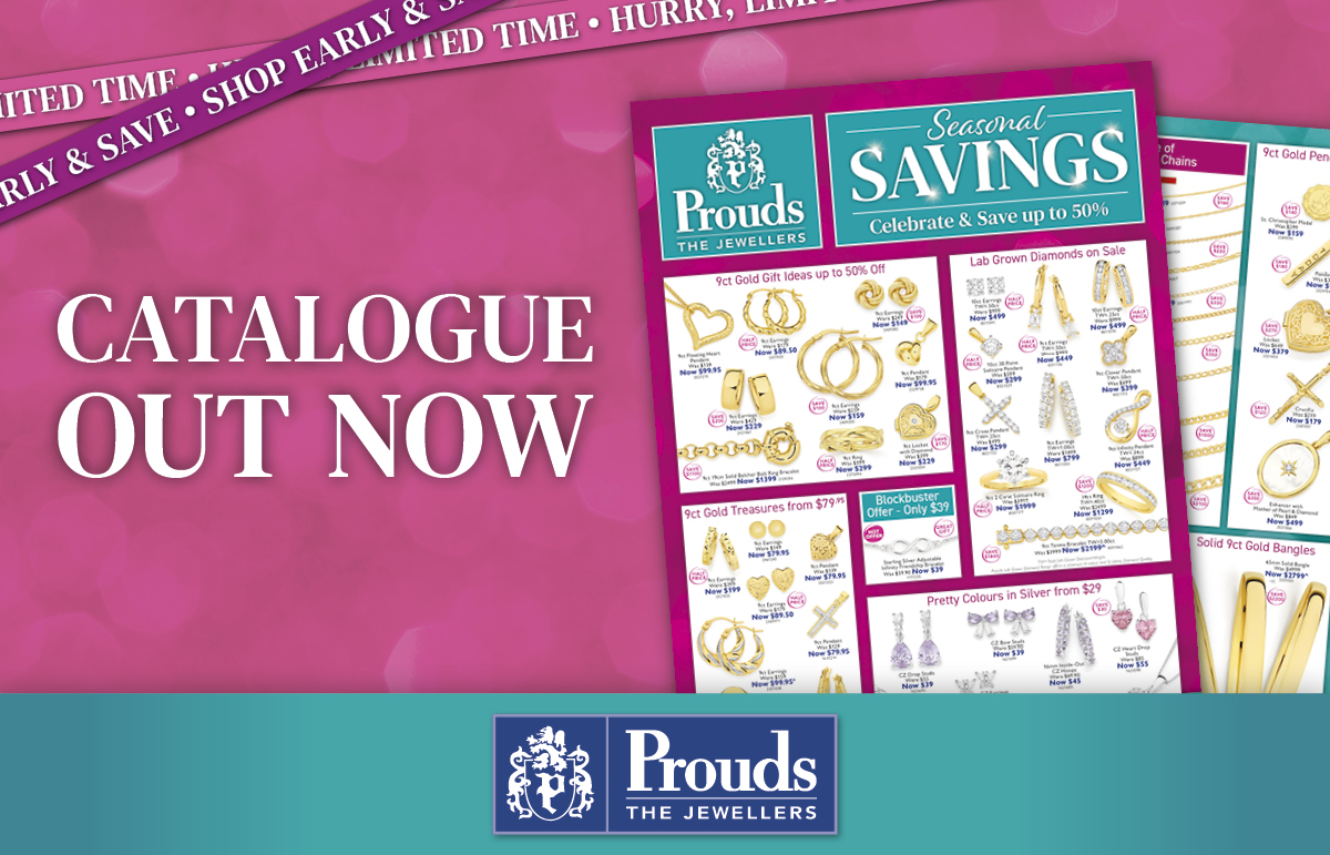 Proud’s Seasonal Savings Catalogue – out now!